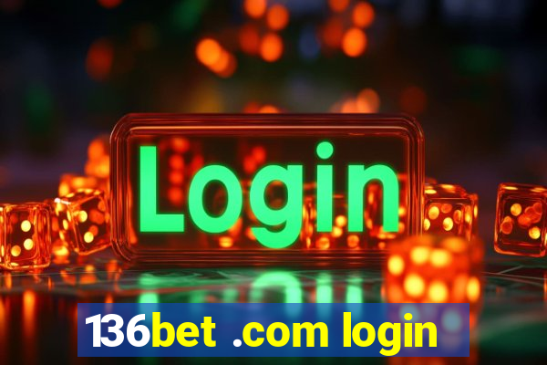 136bet .com login